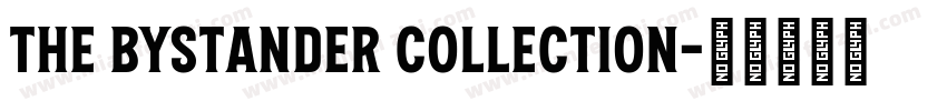 The Bystander Collection字体转换